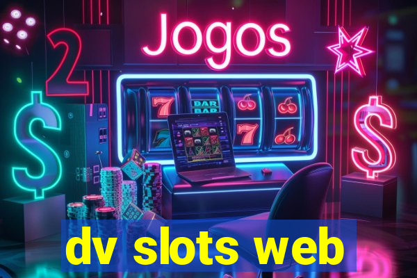 dv slots web